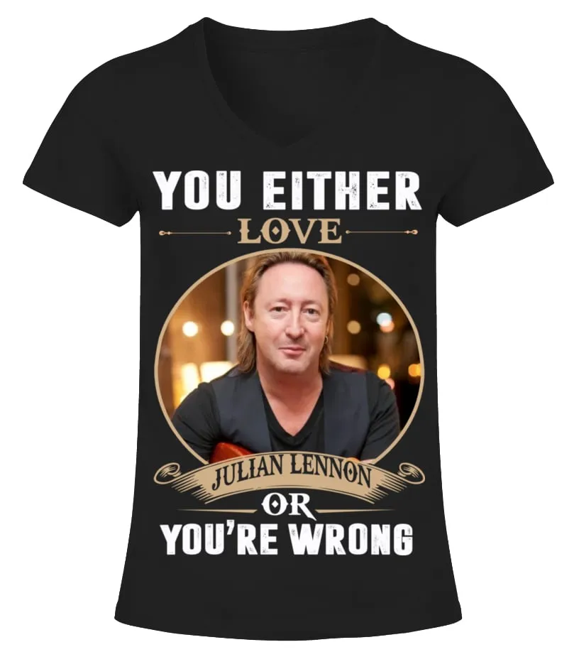 YOU EITHER LOVE JULIAN LENNON OR YOU'RE WRONG Camiseta cuello pico Mujer